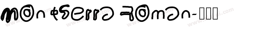 Montserra Roman字体转换